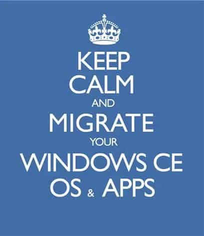 Keep Calm Migrate from Windows Embedded