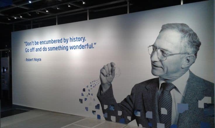 Robert Noyce Billboard at the Intel Museum. Dr Noyce died in 1990 Image credit Metavallon via Pinterest